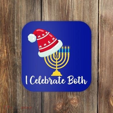 I Celebrate Both Hanukkah Coaster