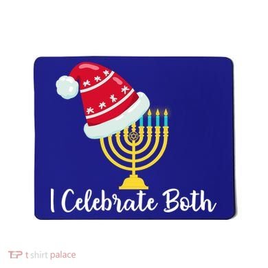 I Celebrate Both Hanukkah Mousepad