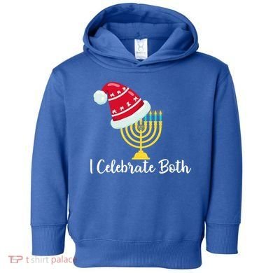 I Celebrate Both Hanukkah Toddler Hoodie