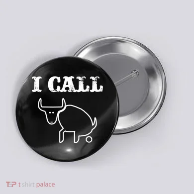 I Call Bull Shit Button