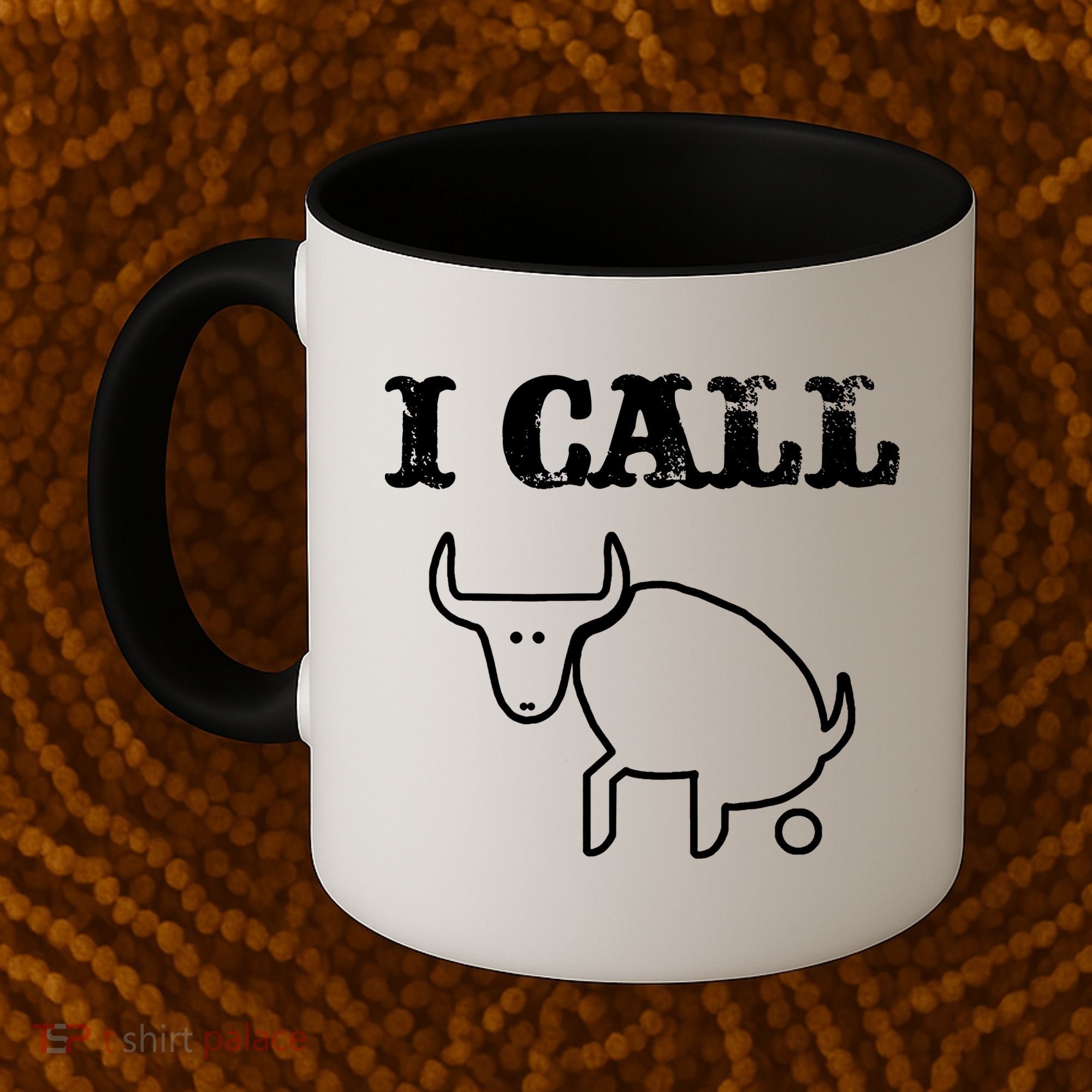 I Call Bull Shit Coffee Mug