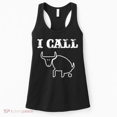 I Call Bull Shit Women's Tank Top