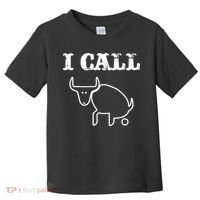 I Call Bull Shit Toddler T-Shirt thumb 0