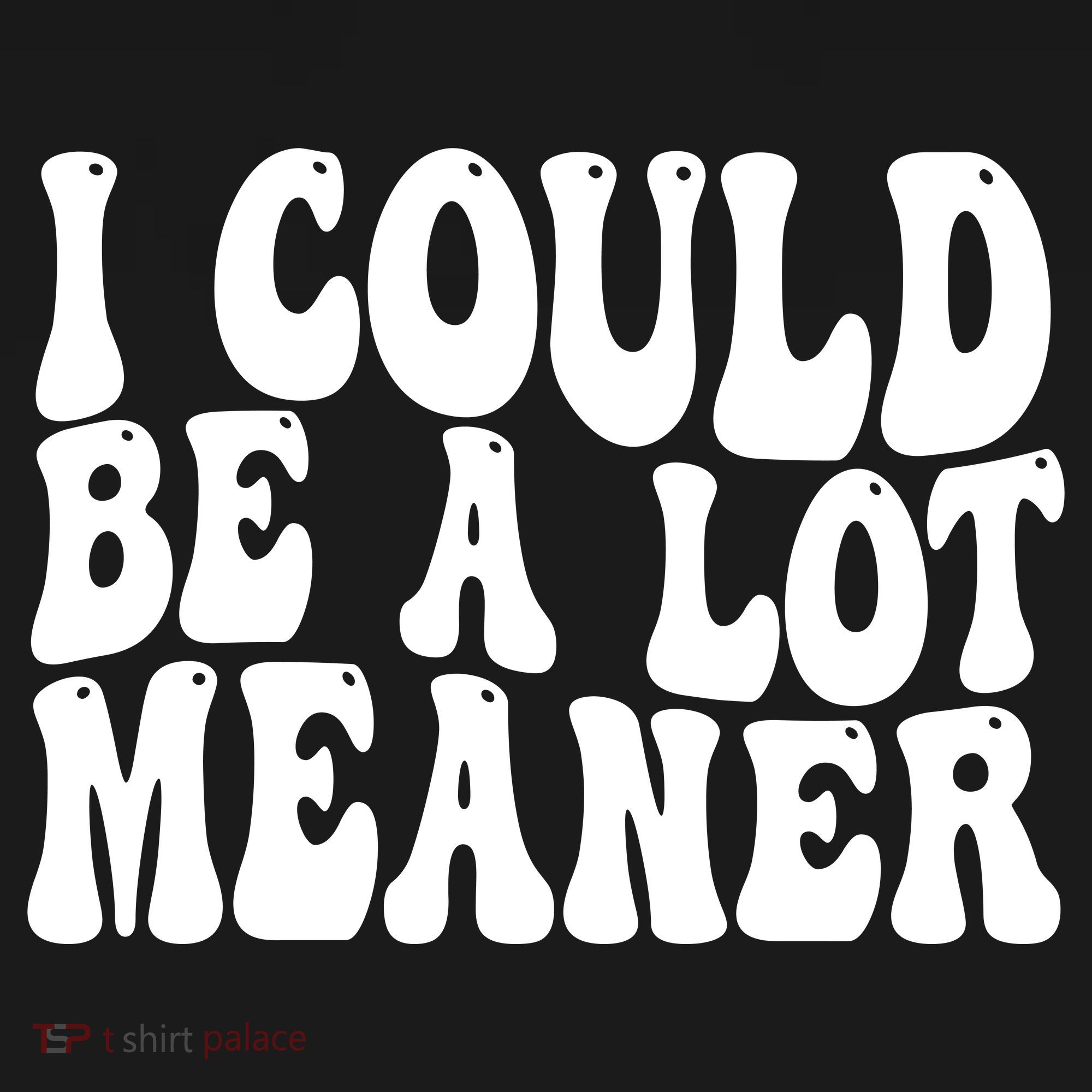 I Could Be Meaner Funny Meme Trends  Backpack