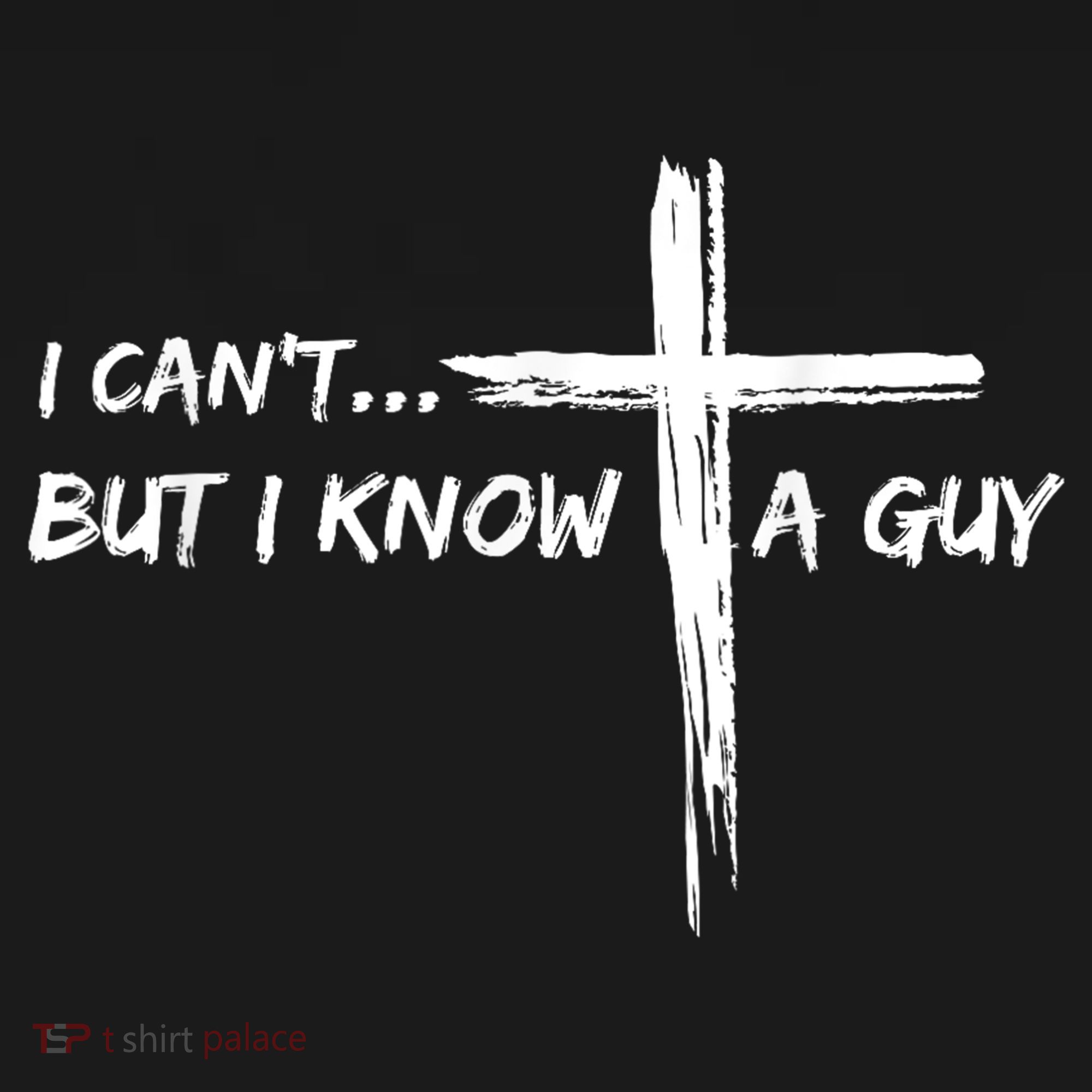 I CanT But I Know A Guy Cross Religious Jesus Christian Women's Hoodie