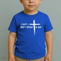 I CanT But I Know A Guy Cross Religious Jesus Christian Toddler T-Shirt thumb 2