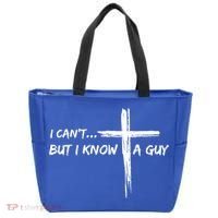 I CanT But I Know A Guy Cross Religious Jesus Christian Tote Bag thumb 0