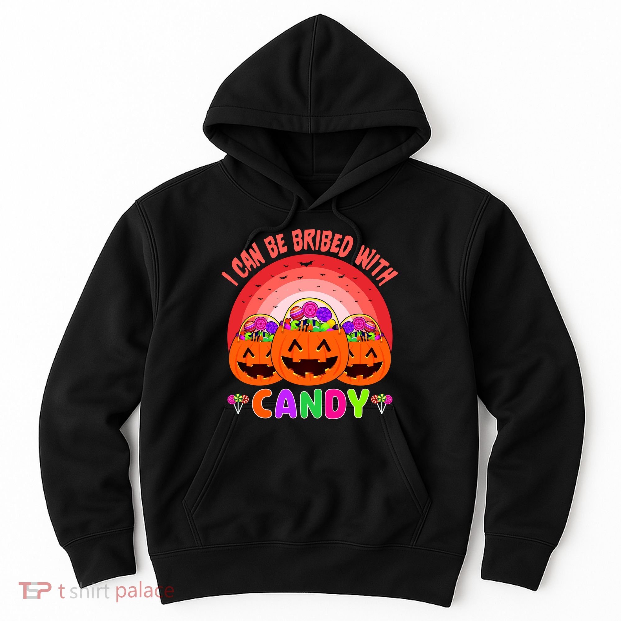 I Can Be Bribed With Candy Hoodie