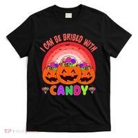 I Can Be Bribed With Candy T-Shirt thumb 0