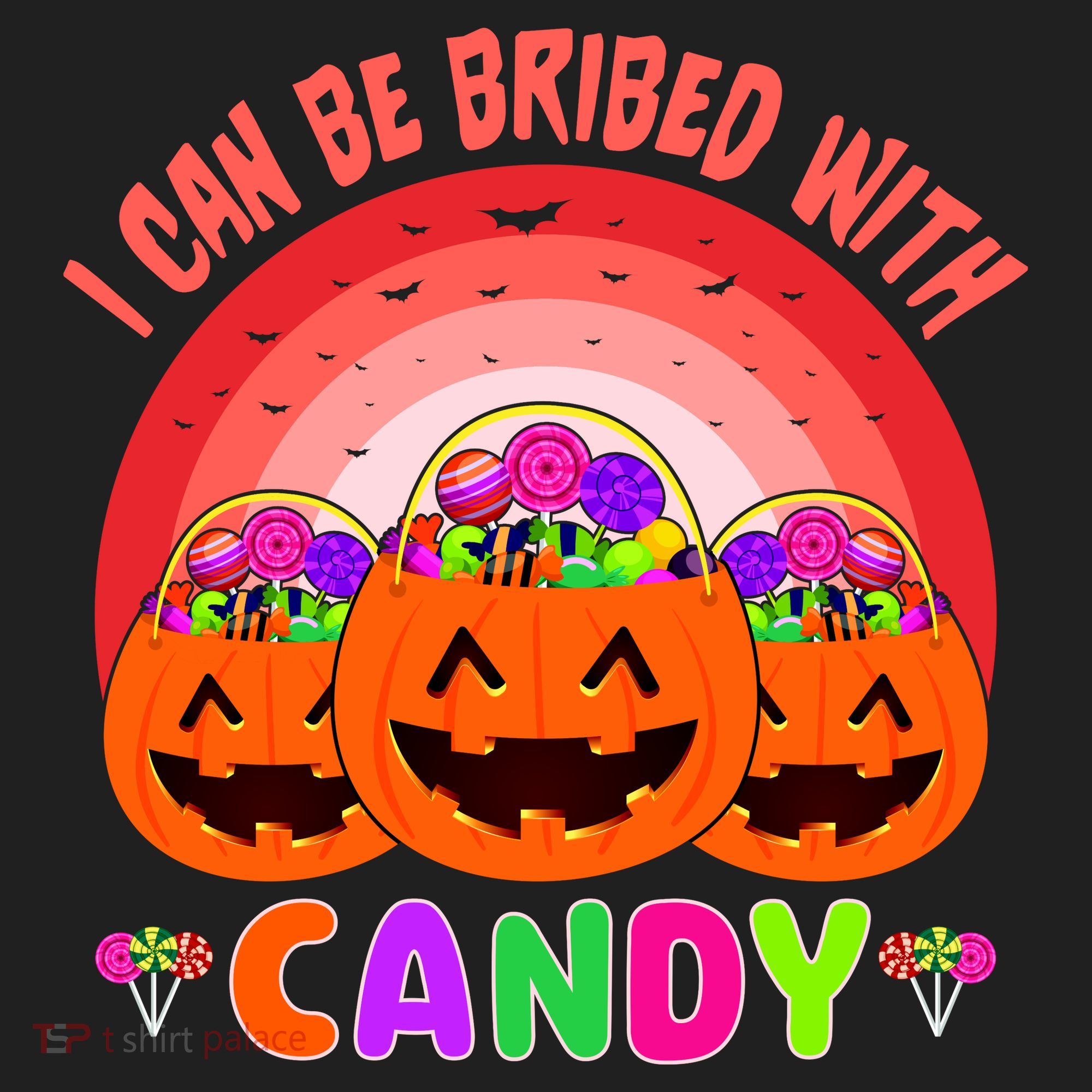 I Can Be Bribed With Candy Tumbler