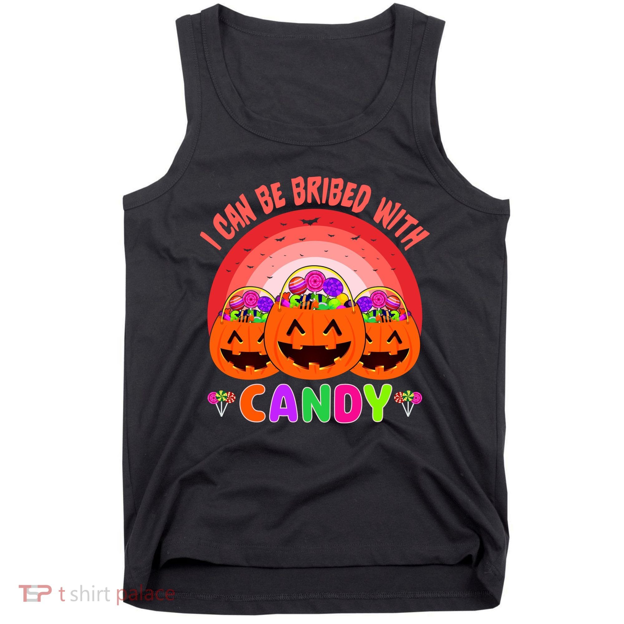 I Can Be Bribed With Candy Tank Top