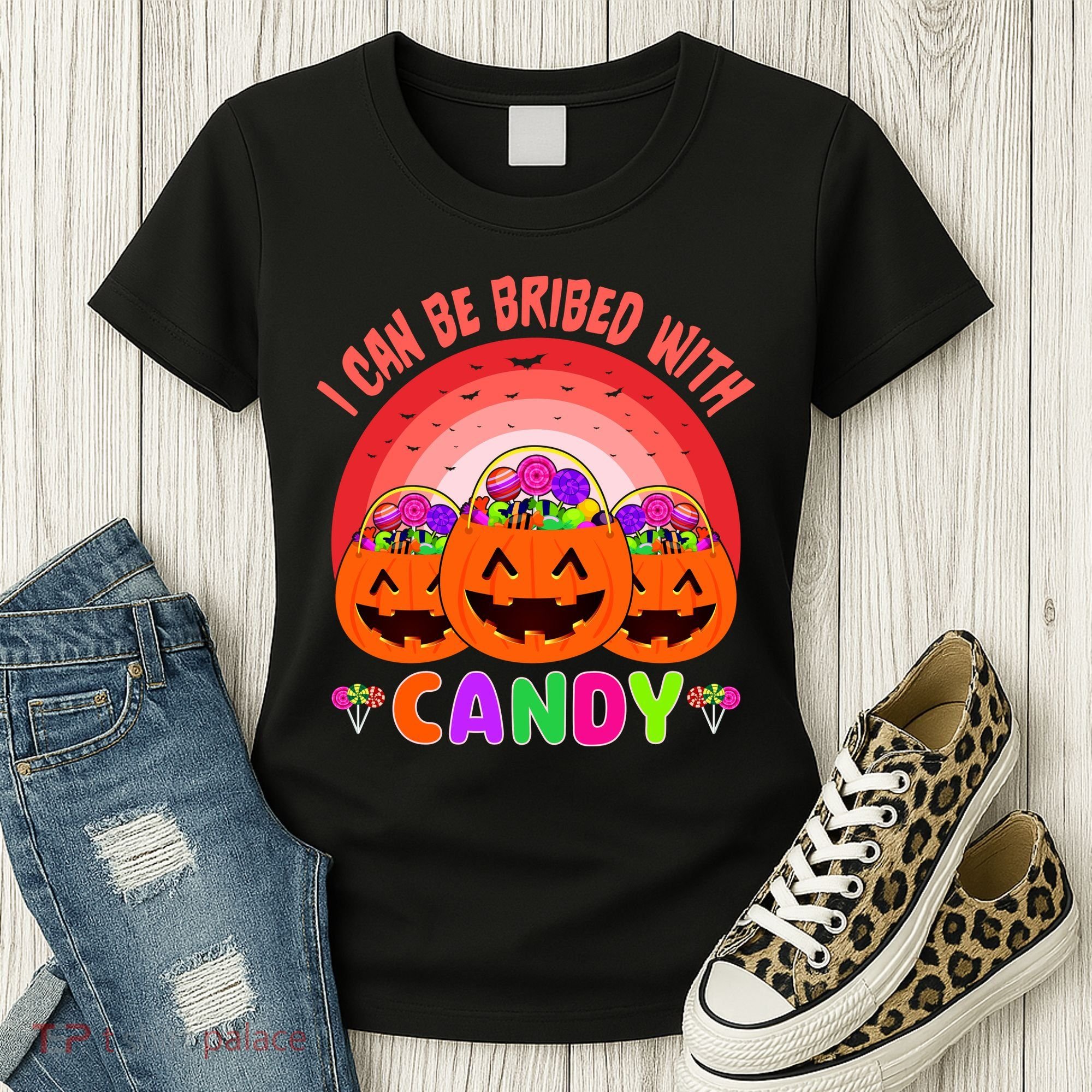 I Can Be Bribed With Candy Women's T-Shirt