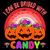 I Can Be Bribed With Candy Women's T-Shirt thumb 6