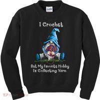 I Crochet But My Favorite Hobby Is Collecting Yarn Gnome Kids Sweatshirt thumb 0