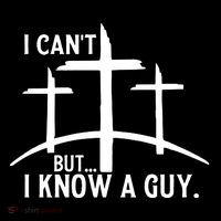 I CanT But I Know A Guy Christian Hoodie thumb 7