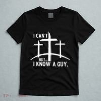 I CanT But I Know A Guy Christian T-Shirt thumb 5