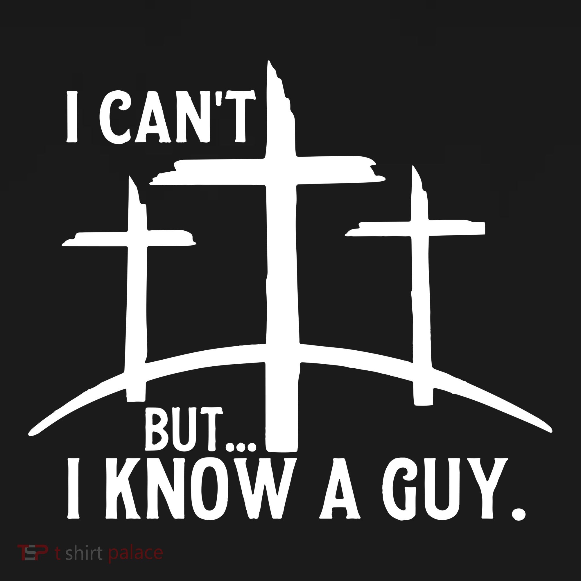 I CanT But I Know A Guy Christian Pajama Set