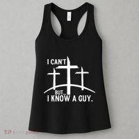 I CanT But I Know A Guy Christian Women's Tank Top thumb 3