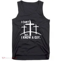 I CanT But I Know A Guy Christian Tank Top thumb 0