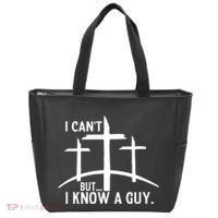 I CanT But I Know A Guy Christian Tote Bag thumb 0