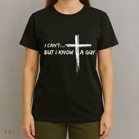 I CanT But I Know A Guy Cross Religious Jesus Christian T-Shirt thumb 4