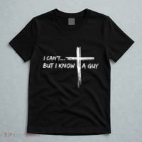 I CanT But I Know A Guy Cross Religious Jesus Christian T-Shirt thumb 5