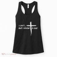I CanT But I Know A Guy Cross Religious Jesus Christian Women's Tank Top thumb 0