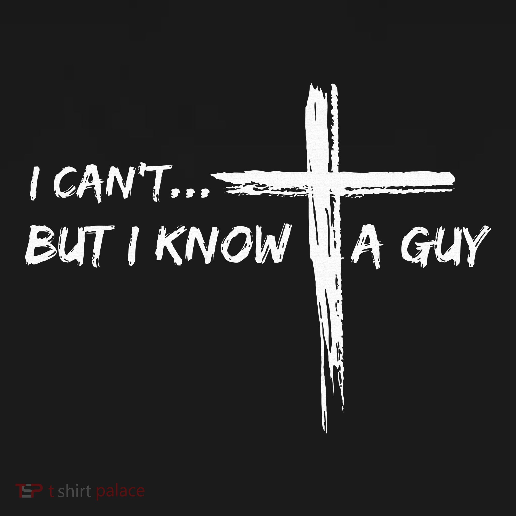 I CanT But I Know A Guy Cross Religious Jesus Christian Tote Bag