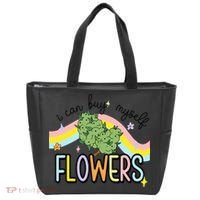 I Can Buy Myself Flowers Weed Funny Cannabis Tote Bag thumb 0