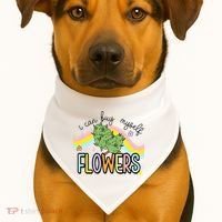 I Can Buy Myself Flowers Weed Funny Cannabis USA-Made Doggie Bandana thumb 1