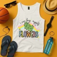 I Can Buy Myself Flowers Weed Funny Cannabis Tank Top thumb 4