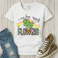 I Can Buy Myself Flowers Weed Funny Cannabis Women's T-Shirt thumb 3