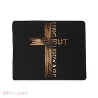 I Cant But I Know A Guy Jesus Cross Christian Believer  Mousepad thumb 0