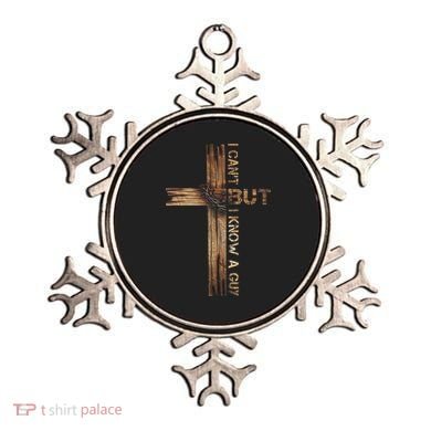 I Cant But I Know A Guy Jesus Cross Christian Believer  Ornament