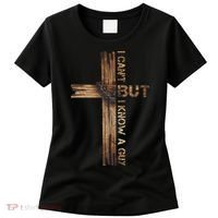 I Cant But I Know A Guy Jesus Cross Christian Believer  Women's T-Shirt thumb 0