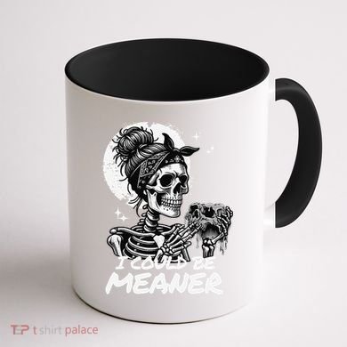 I Could Be Meaner Gift Coffee Mug back