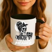 I Could Be Meaner Gift Coffee Mug thumb 3