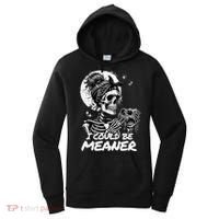 I Could Be Meaner Gift Women's Hoodie thumb 0