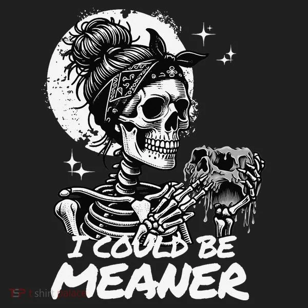 I Could Be Meaner Gift Tumbler