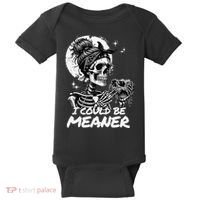 I Could Be Meaner Gift Baby Bodysuit thumb 0