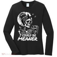 I Could Be Meaner Gift Women's Long Sleeve Shirt thumb 0