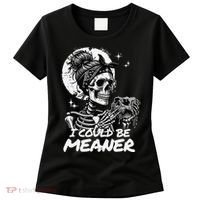 I Could Be Meaner Gift Women's T-Shirt thumb 0