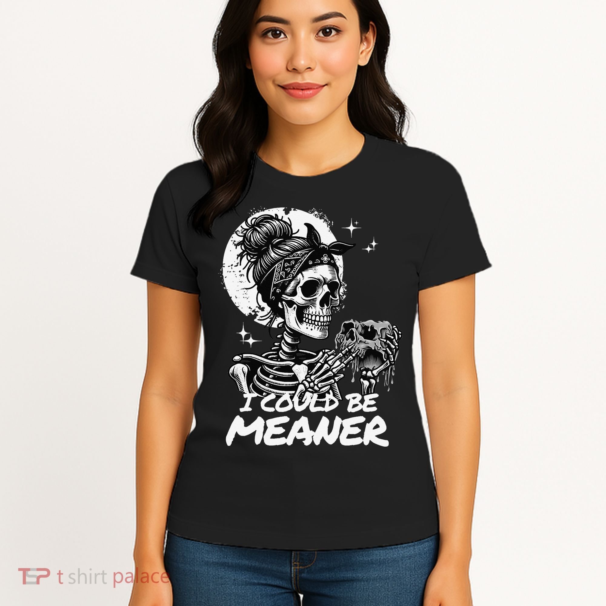 I Could Be Meaner Gift Women's T-Shirt