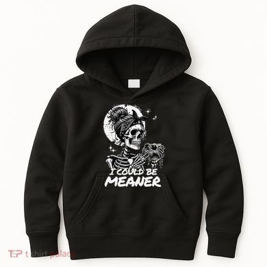 I Could Be Meaner Gift Kids Hoodie