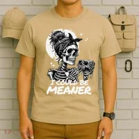 I Could Be Meaner Gift T-Shirt thumb 6
