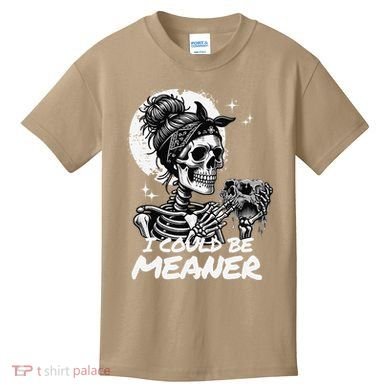 I Could Be Meaner Gift Kids T-Shirt