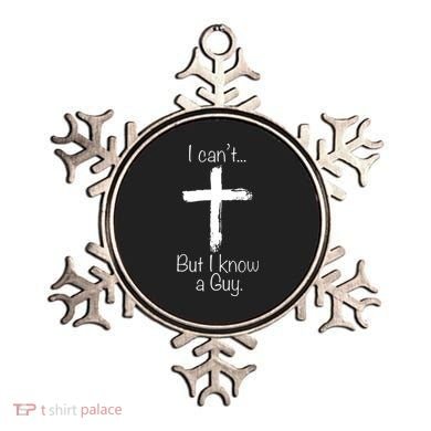 I Can’t But I Know A Guy Ornament