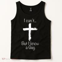 I Can’t But I Know A Guy Tank Top thumb 2