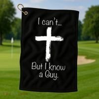 I Can’t But I Know A Guy Golf Towel thumb 1