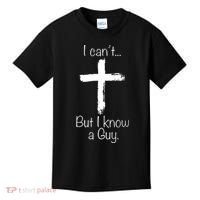 I Can’t But I Know A Guy Kids T-Shirt thumb 0